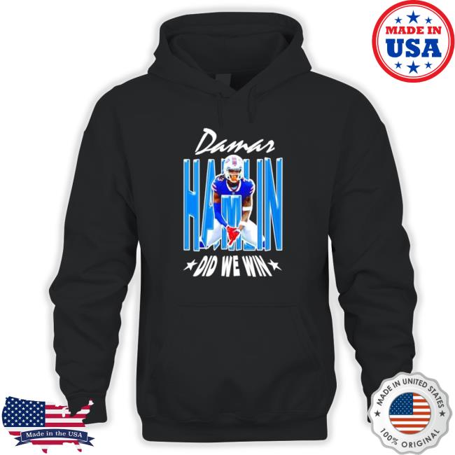 Damar Hamlin Did We Win Tee Shirt