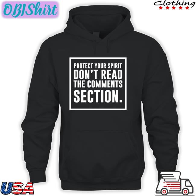 Dr. Babs Protect Your Spirit Don't Read The Comments Section Shirt