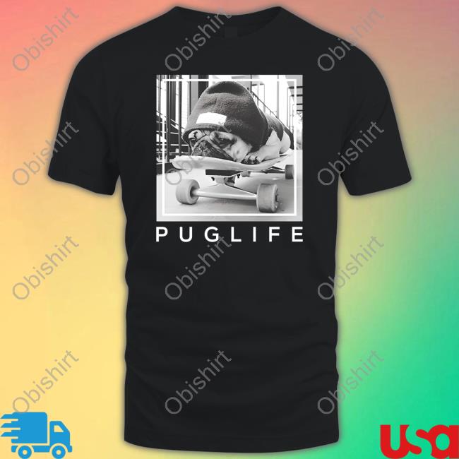 Pug Life Skateboard T-Shirt