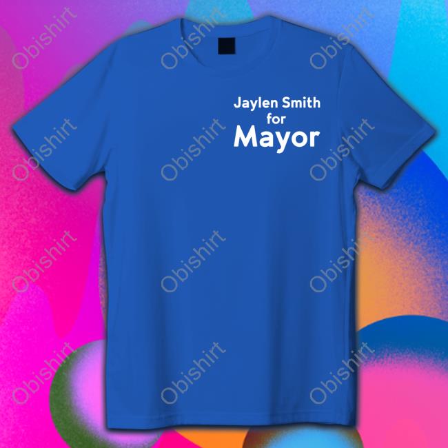 Jaylen Smith For Mayor Sweatshirt Pop Crave Jaylen Smith For Mayor Sweatshirt