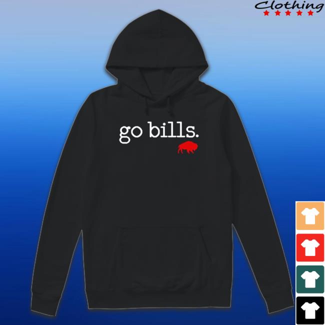 Nice Go Bills Buffalo Bills Shirts