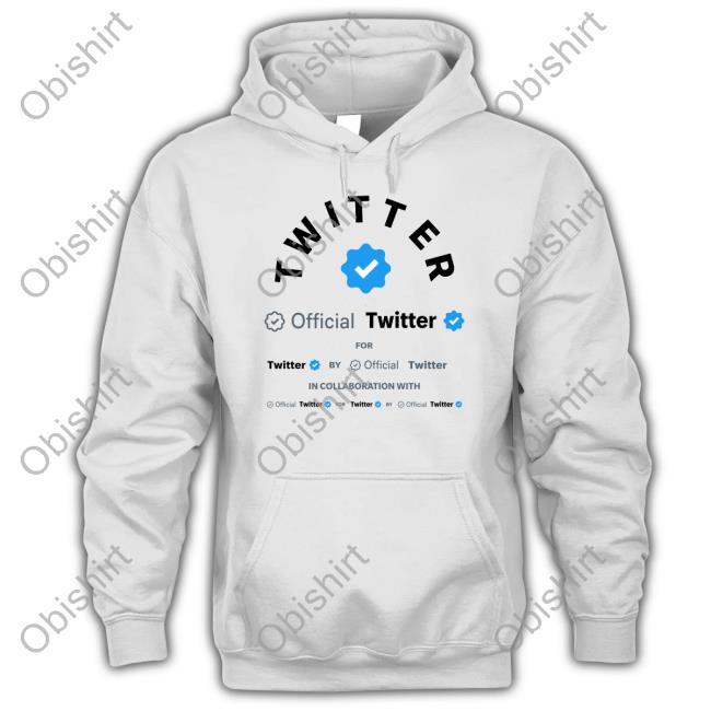 Twitter Official Twitter For Twitter By Offical Twitter In Collaboration With Tee