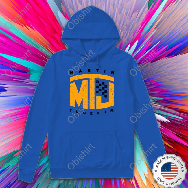 Shopmartintruexjr Retro Mtj Shirt Martin Mtj Truexjr Hooded Sweatshirt
