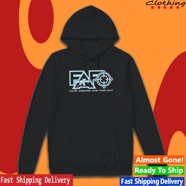 Clown World Merch Fuck Around And Find Out Sweatshirt