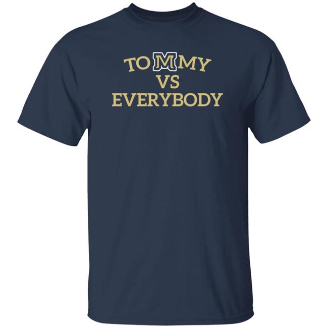 Tommy Vs Everybody Shirt Montana State Bobcats