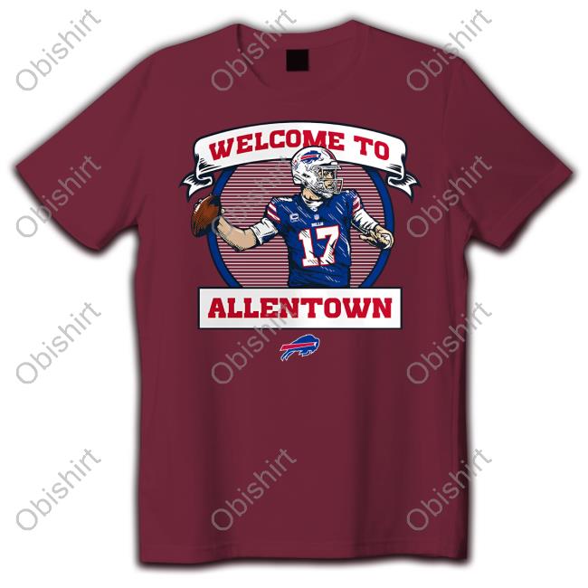 Josh Allen Buffalo Bills Welcome To Allentown Hoodied Sweatshirt