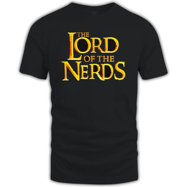 Lord Of The Nerds Classic Shirt