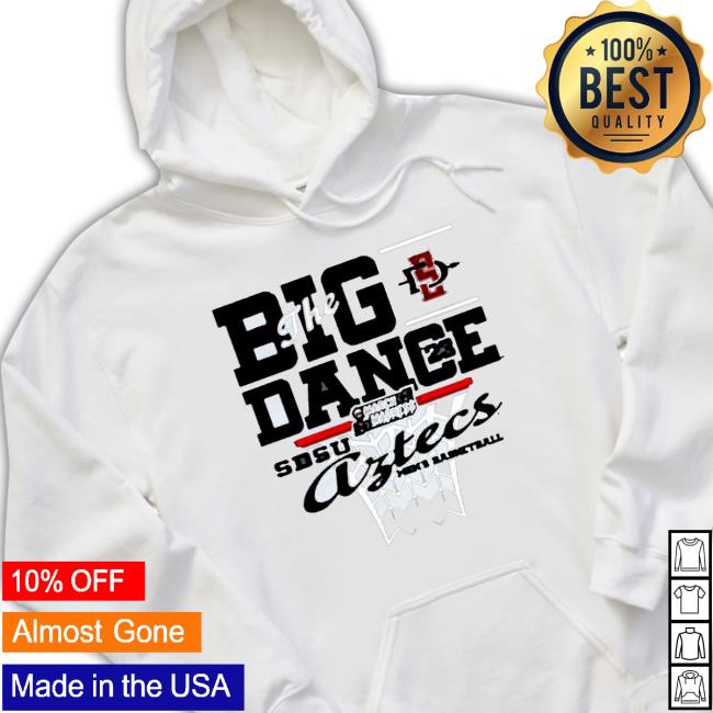 San Diego State Aztecs The Big Dance Men’S Basketball shirt San Diego State Aztecs The Big Dance Men’S Basketball shirt