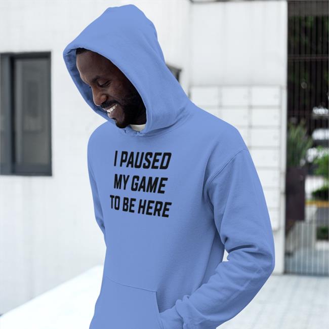 Corn I Paused My Game To Be Here T Shirt Luhblix