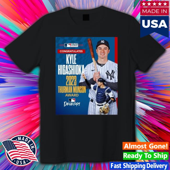 Youth Academy Congratulates Kyle Higashioka 2023 Thurman Munson Award Develops Tee Shirt