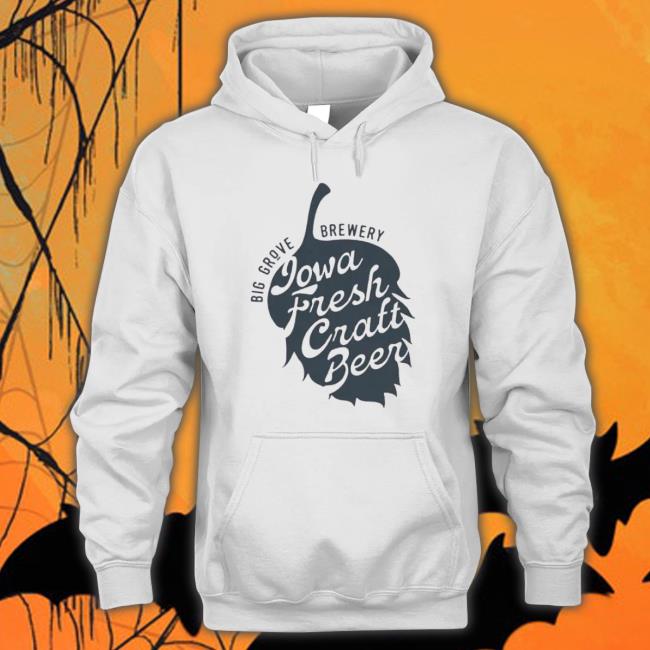 Big Grove Iowa Fresh Craft Beer Shirt Big Grove Iowa Fresh Craft Beer Shirt