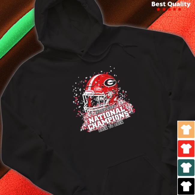 Georgia Bulldogs 2021-2022 National Champions Back To Back Sweatshirts