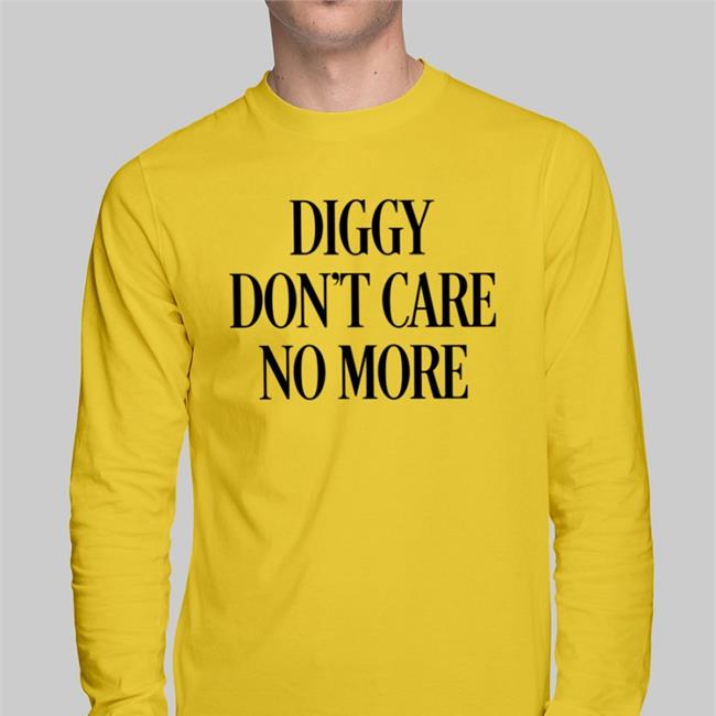 Diggy Don't Care No More Hoodie