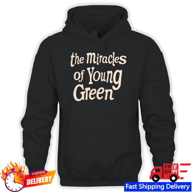 The Miracles Of Young Green Official