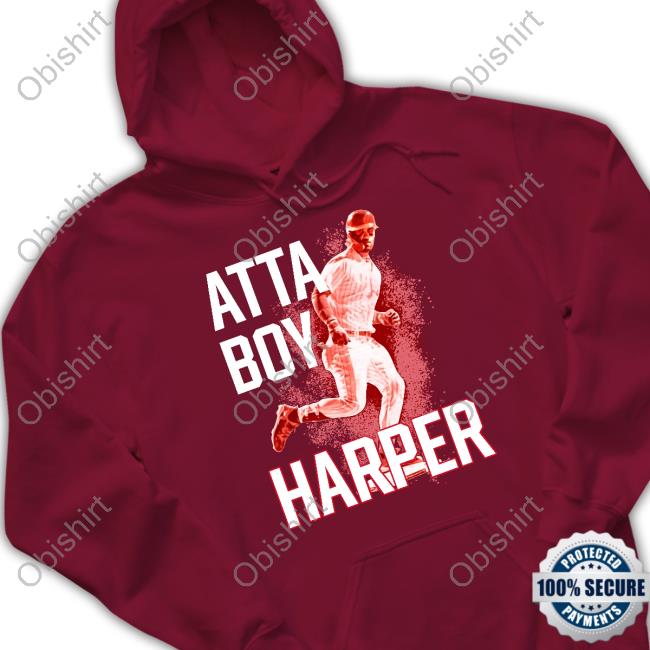Atta Boy Shirt Atta Boy Harper Hooded Sweatshirt