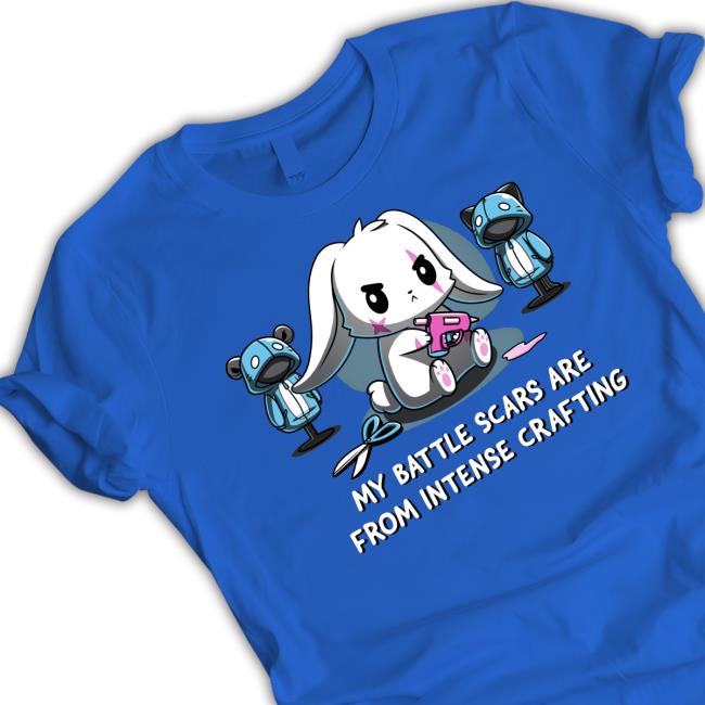 My Battle Scars Are From Intense Crafting Tee Shirts