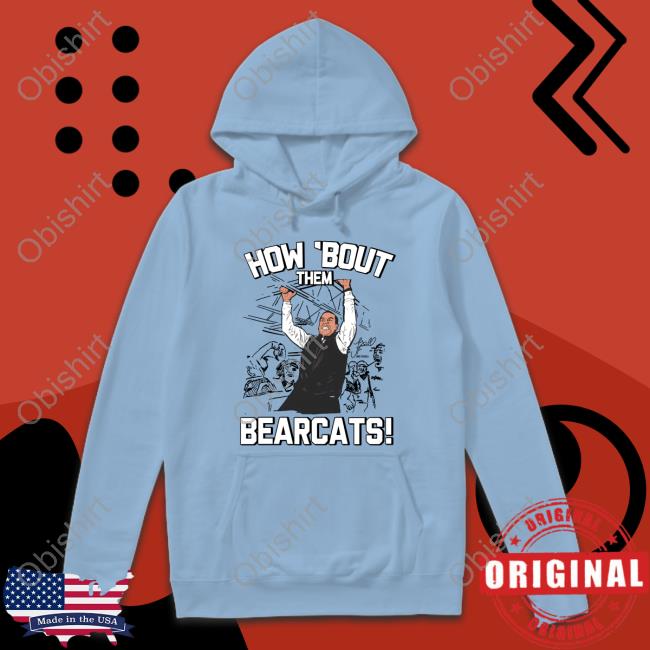 Stuart Gilchrist How Bout Them Bearcats Sweatshirt