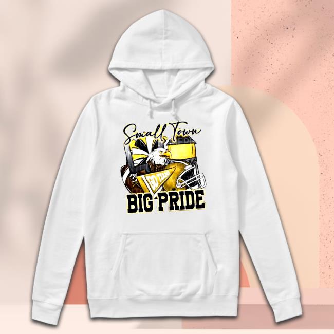 Small Town Go Team Big Pride Eagles Football Sublimation Design Tee Shirt