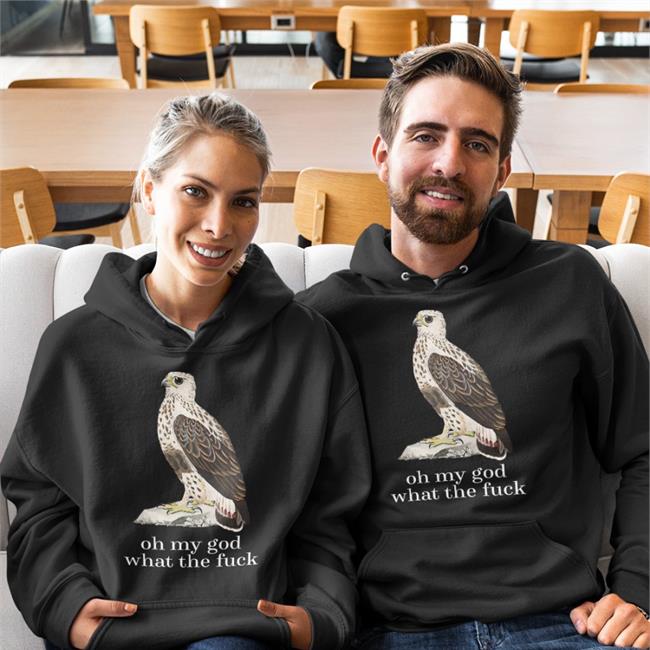 Oh My God What The Fuck Tee Shirts