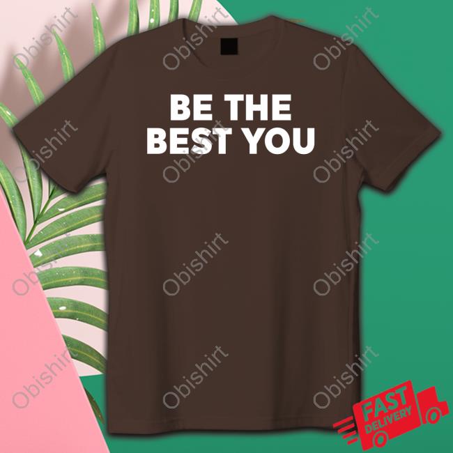 Austin Ekeler Be The Best You Shirt