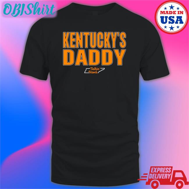 Talkin' Vawls Kentucky's Daddy Hoodie