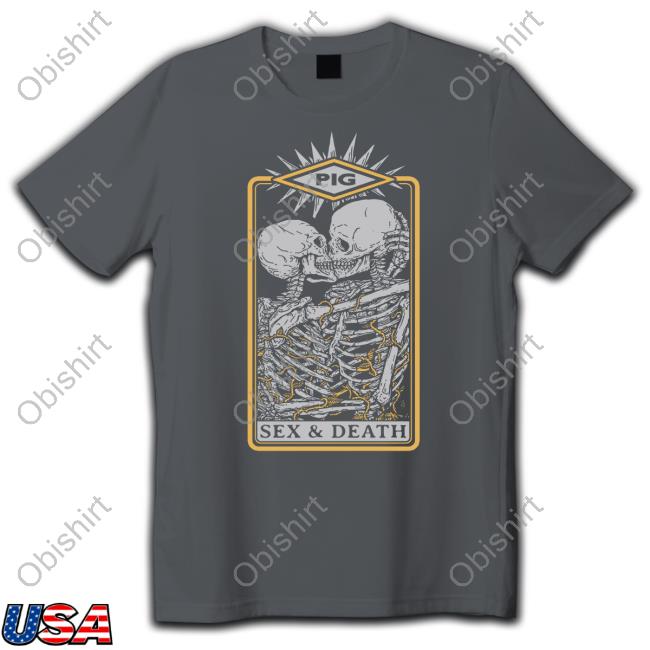 Pigindustries Skeletons Sex & Death T Shirt