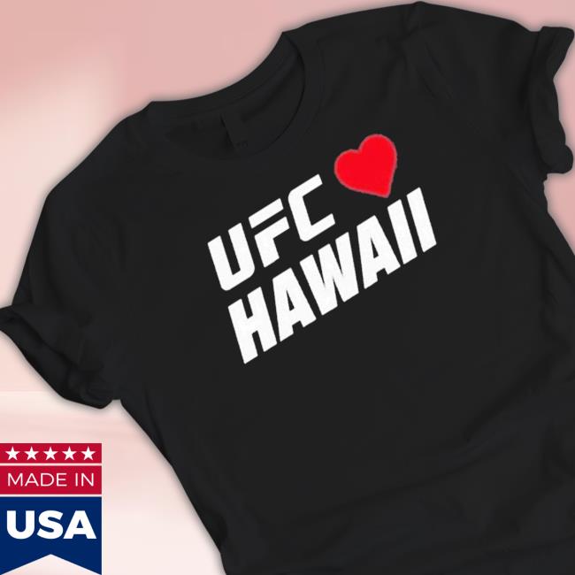 Ufc Love Hawaii Charity 2023 New Shirt Official Ufc Love Hawaii Charity 2023 Long Sleeve T Shirt