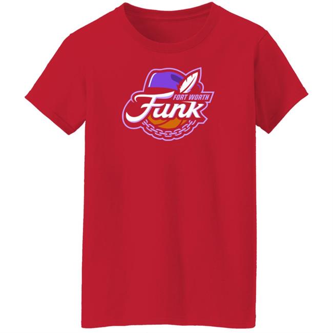 Fort Worth Funk Shirt TCU Basketball Fort Worth Funk Shirt TCU Basketball
