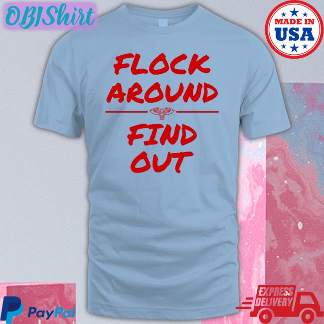Pro Pels Talk Flock Around And Find Out Hoodied Sweatshirt New Orleans Pelicans Flock Around And Find Out Tee Shirts
