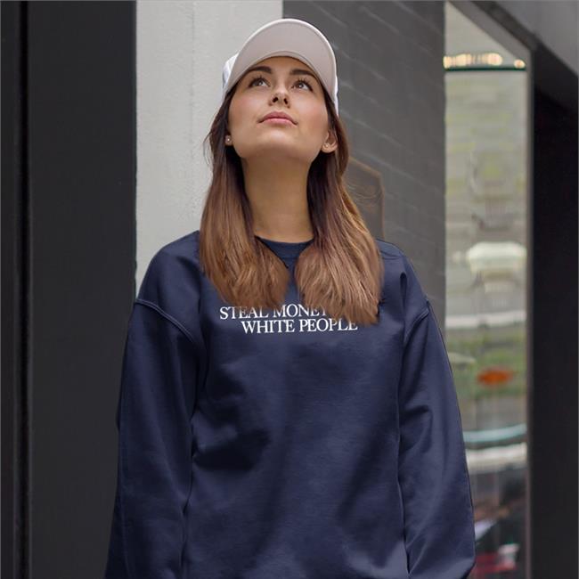 Guapdad4000 Store Steal Money From White People Shirt Guap