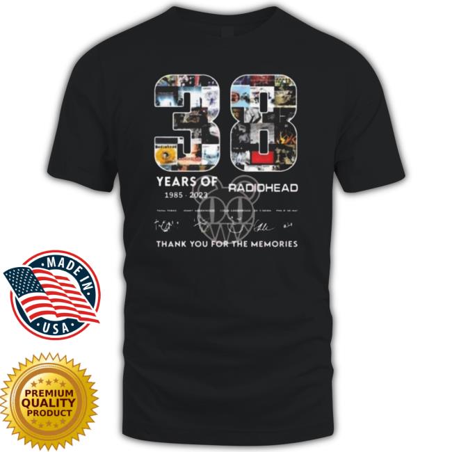 38 Years Of 1985-2023 Radiohead Thank You For The Memories Signatures T- shirt