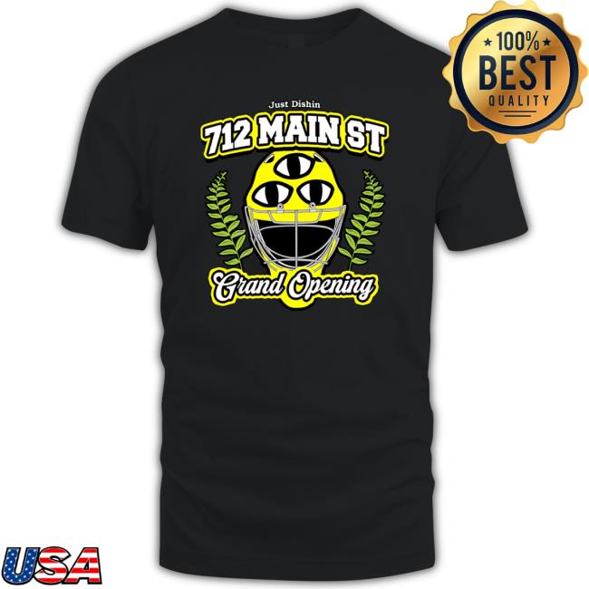 Just Dishin 712 Main St Grand Opening Shirt