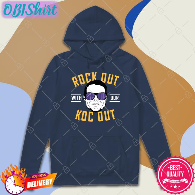 Rock Out With Our Koc Out Crewneck Sweatshirt De_Jen_Erate Rock Out With Our Koc Out Shirt