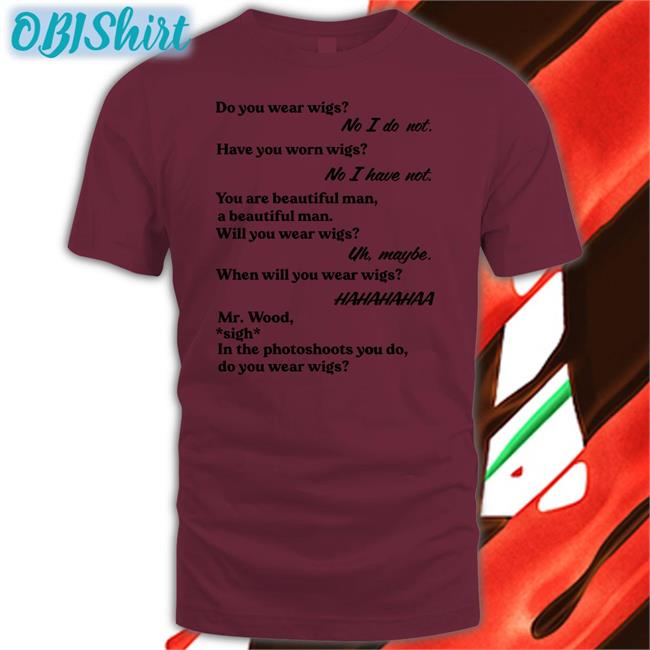 Do You Wear Wigs Sweatshirt