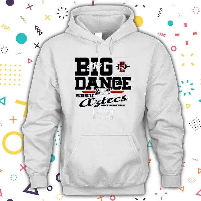 San Diego State Aztecs The Big Dance Men’S Basketball Shirt