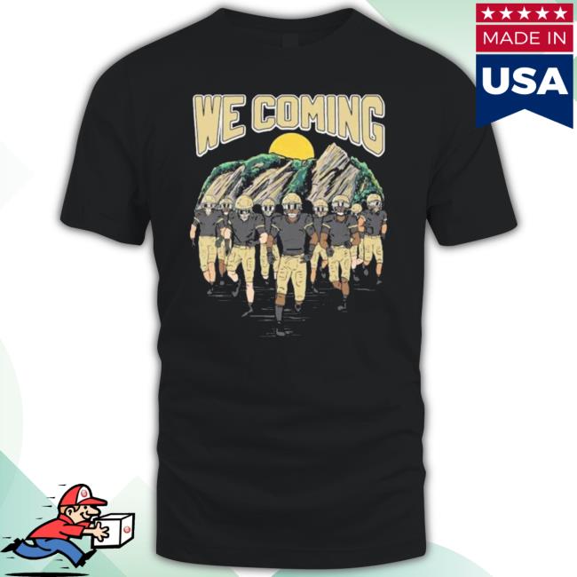 Colorado Buffaloes We Coming New Shirt