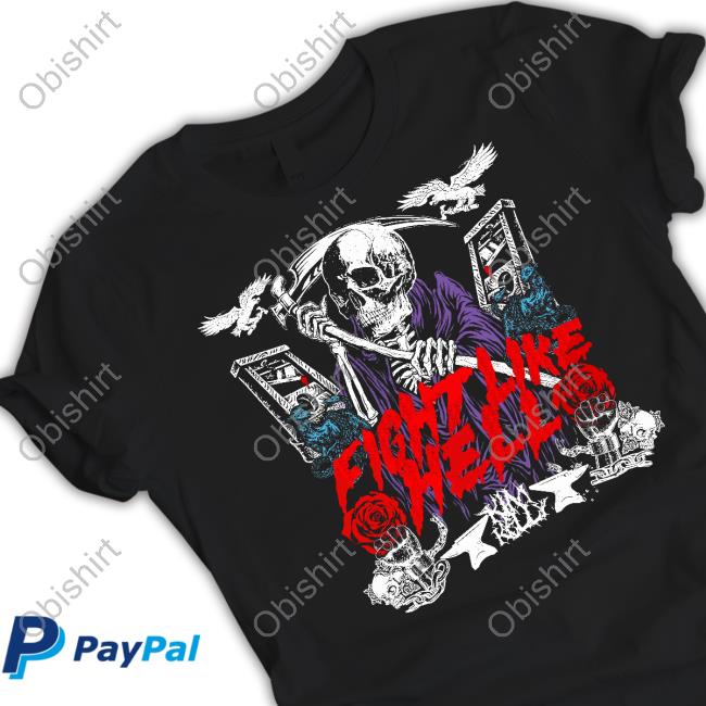 Kim Kelly Skeleton Fight Like Hell T Shirt
