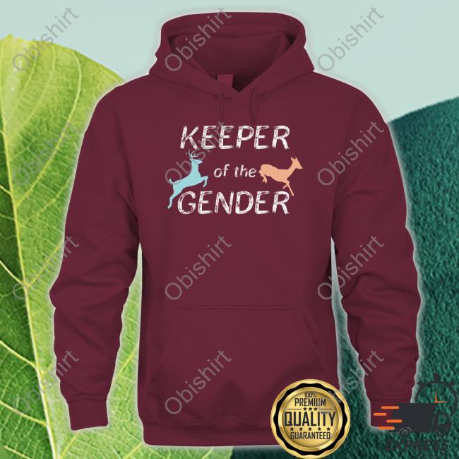Keeper For The Gender Shirt