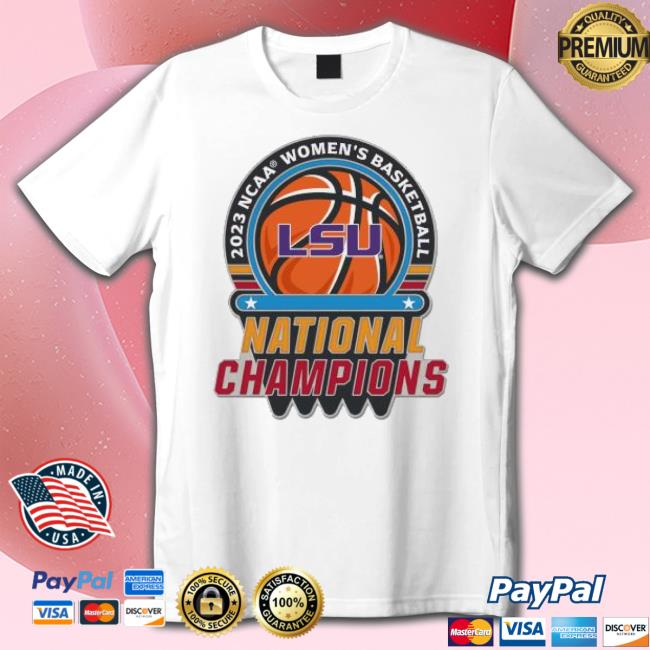 Lsu Tigers 2023 Ncaa Women’S Basketball National Champions shirt Lsu Tigers 2023 Ncaa Women’S Basketball National Champions Shirt