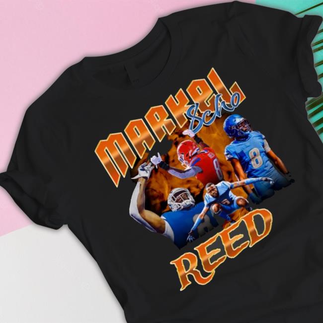 Markel Reed Hoodie Markel Reed Shirts
