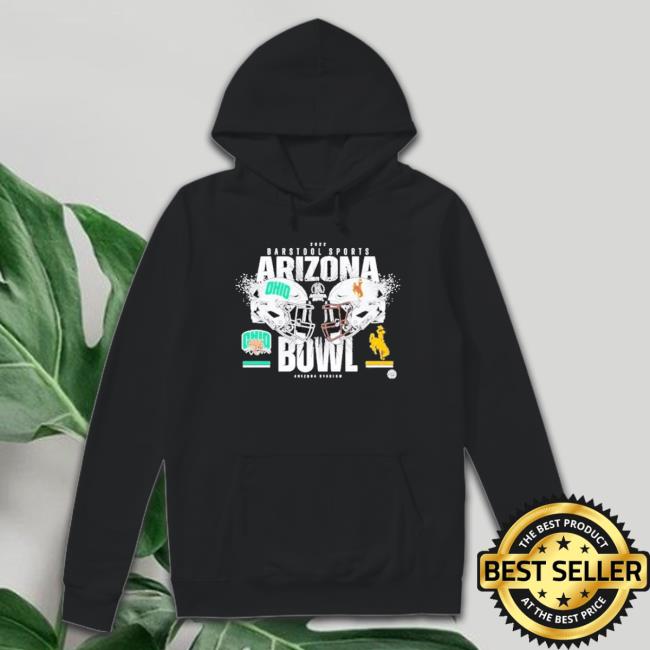 Barstool Sports Arizona Bowl Wyoming Cowboys Vs Ohio Bobcats 2022 Long Sleeve Shirt Barstool Sports Arizona Bowl Wyoming Cowboys Vs Ohio Bobcats 2022 Tee Shirt