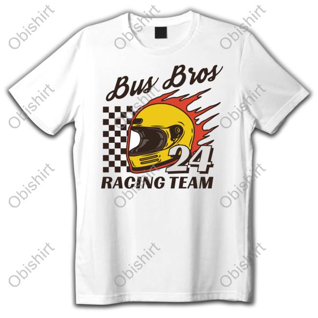 Bus Bros 24 Racing Team Tee Shirts