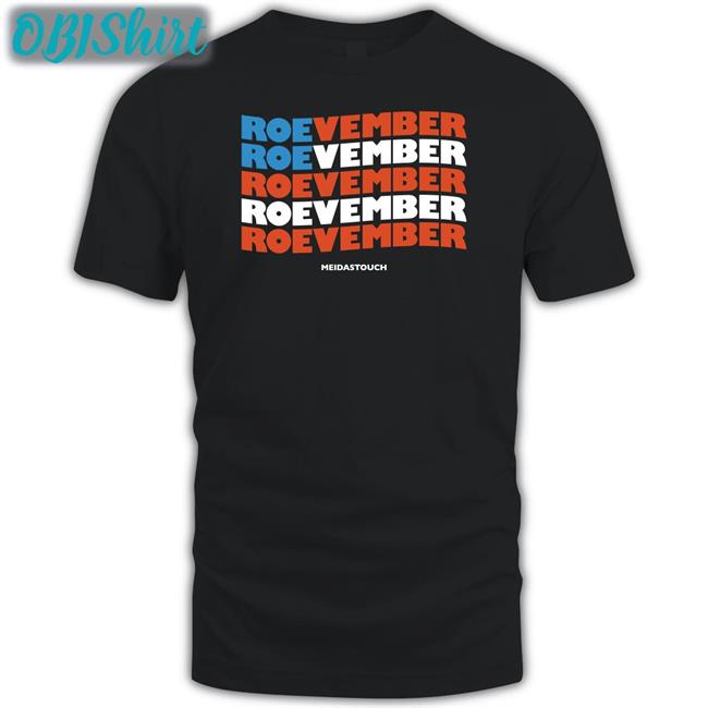 Meidastouch Store Roevember Shirts