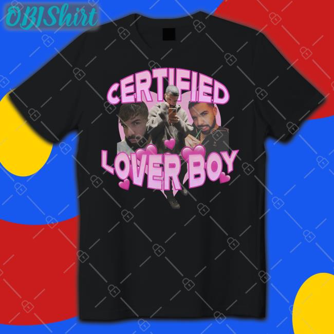 Drake Certified Lover Boy T Shirt