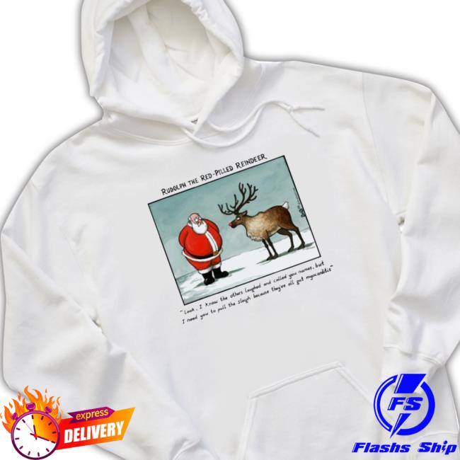 Official Rudolph The Red-Pilled Reindeer Look I Know The Others Laughed shirt