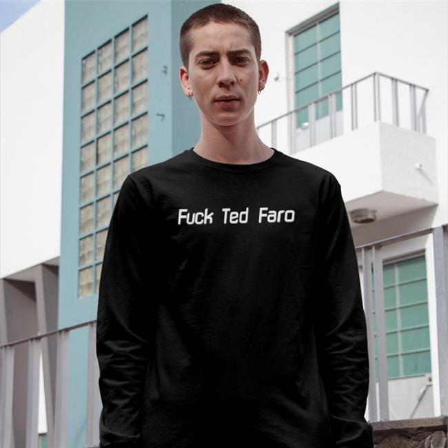 Annachocholo Fuck Ted Faro Tees Horizon