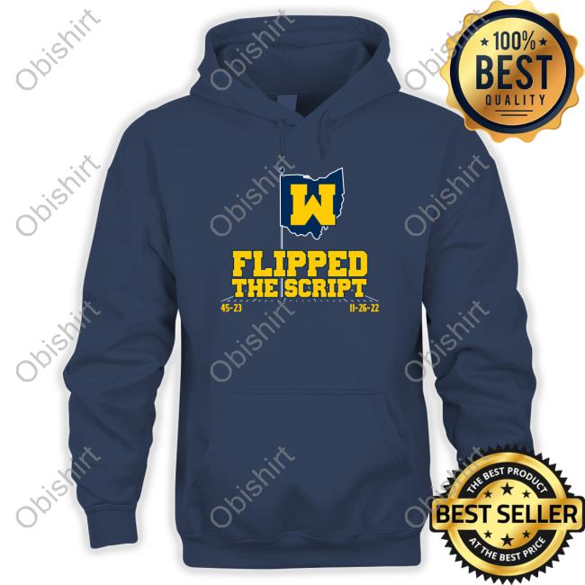 Michigan Football Flipped The Script Shirt