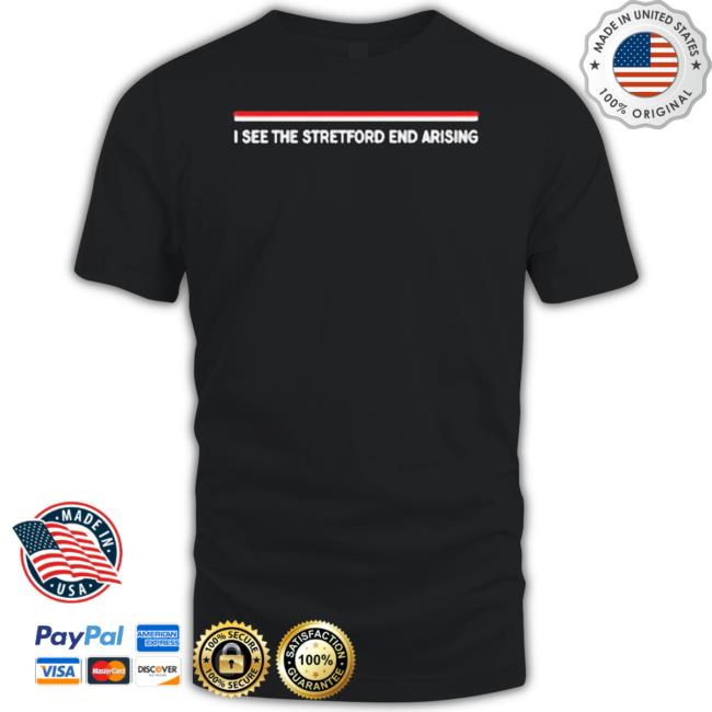 Utfr Merch I See The Stretford End Arising Unisex T Shirt