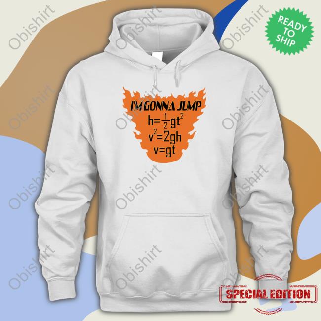 Luccainternational Store I'm Gonna Jump Physics Major Tee Shirt