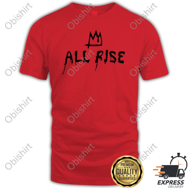 All Rise Tee Tshepo All Rise T Shirts